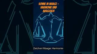 Sonne in Waage - Harmonie und Ausgleich #horoskop #shortsvideo #astrology #astrologe #astrologie