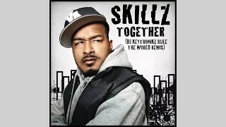 Skillz - Together (DJ Keytronikz Rule The World Remix)