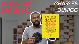 Poder do Habito - Charles Duhigg