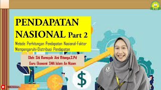 PENDAPATAN NASIONAL Part. 2 || EKONOMI  - KELAS XI