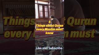 4 things about Quran every Muslim must know ❤️#viral #islam #shorts