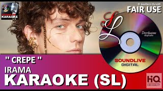 Irama - Crepe - karaoke con cori (SL) (HQ) Fair Use