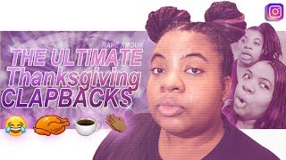 Funniest Thanksgiving ClapBacks Compilation 2 | IG: Rané Amour