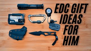 EDC Gift Ideas for Him