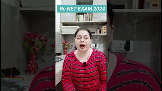 Re NET EXAM UPDATE 2024