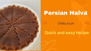 How to make persian halva, a quick and easy recipe