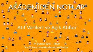 Akademiden Notlar 37: Atıf Verileri ve Açık Atıflar