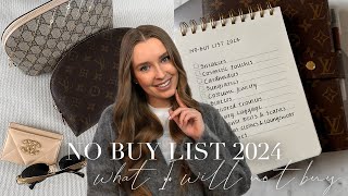 NO BUY LIST 2024 – WHAT I WILL NOT BUY THIS YEAR I HAUTEATHEART