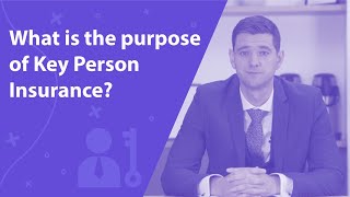 What is Key Person Insurance?