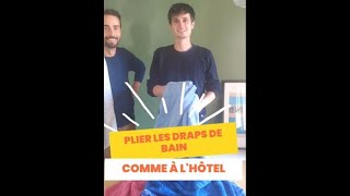 Plier son drap de bain comme à l'hôtel