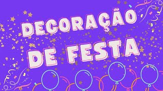 DECORAÇÃO DE  FESTA FEITA COM MATERIAIS RECICLÁVEIS