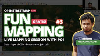 FUN MAPPING #3 | Sistem Layer dan Penamaan Objek di OpenStreetMap