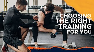 Choosing The Right Training For You