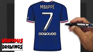 How to Draw MBAPPÉ PSG Paris Saint Germain 7 Shirt