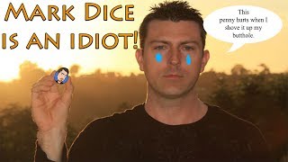 Mark Dice is an Idiot!