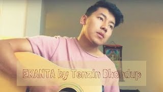 Ekanta - Tenzin Dhondup