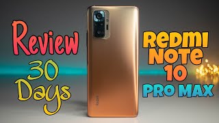 Redmi Note 10 Pro Max Full Review After 30 Days of Usage With Pros and Cons 🤯 Please Don't Buy it.