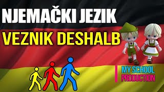 VEZNIK DESHALB  Njemački jezik