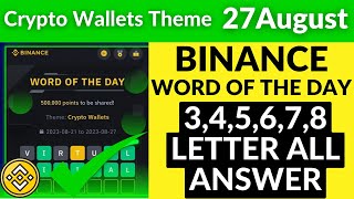 Binance Crypto WODL Answers Today | All Letters WOTD | Word of the day | Crypto wallet theme 27 AUG