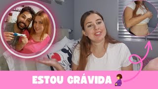 ESTOU GRÁVIDA 🤷🏼‍♀️ | CONTEI TUDO PRA VOCÊS ❤️