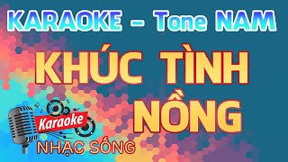 Khúc Tình Nồng Karaoke - Tone Nam - Karaoke Nhạc Sống Sóc Trăng