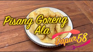 #reseppisanggoreng CEMILAN NUSANTARA TERCINTA! PISANG GORENG ALA DAPUR 58!