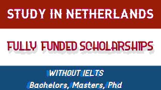 Study in Netherlands  Without IELTS 2022