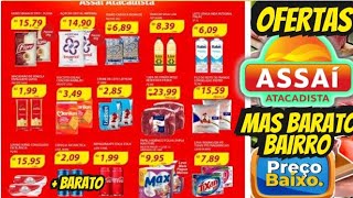 VÁLIDO ATÉ-06/10 OFERTAS ASSAÍ OFERTAS E Promoção Oferta folhetos Assaí Atacadista Assaí Supermarket