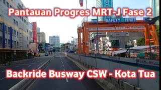 Backride Busway Articulated CSW - Kota Tua Sunmori Pantauan Pembangunan MRT Fase 2