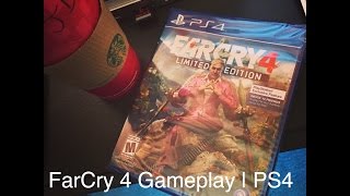 FarCry 4 for the PS4 | Gameplay!