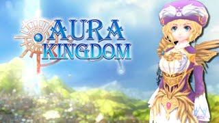 Aura Kingdoms Part1-New Beginnings (Discontinued)