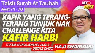 Tafsir Surah At Taubah (Ayat 71 - 78) - Ustaz Shamsuri Haji Ahmad