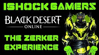 The Berserker Experience - BDO - iShockGamers