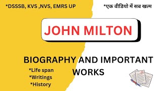 John Milton Biography and Important Works of John Milton Complete in one video #dsssb2024 #dsssbtgtp