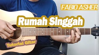 (Tutorial Gitar) Fabio Asher - Rumah Singgah