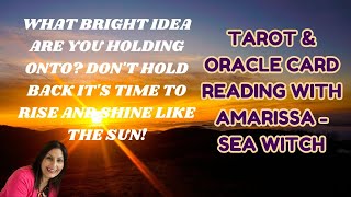 What bright idea are you holding onto? Don't hold back it's time to rise and shine like the sun!🌞🌝💡🎉