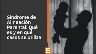 María Orsénigo sobre el síndrome de alineación parental | Canal E