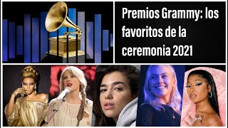 Premios Grammy: los favoritos de la ceremonia 2021