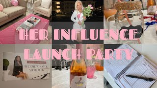 VLOG: HER INFLUENCE LAUNCH PARTY *CONGRATULATIONS SARIA*| Shalaya Dae