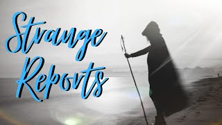 Strange Reports Part 11-B