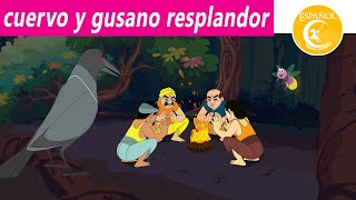 cuervo y gusano resplandor cuento español | Cuentos para dormir | Cuentos De Hadas