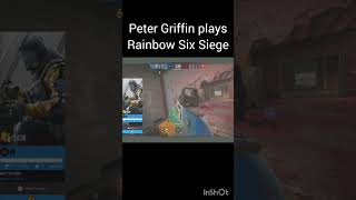 Peter Griffin plays R6 #r6 #rainbowsixsiege #funnymemes #r6siege #memefunny #gaming #memes #meme