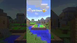 Minecraft old days - NOSTALGIA 🥺 #shorts #minecraft