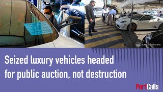 Seized luxury vehicles headed for public auction, not destruction