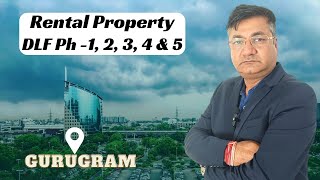 Rental property l DLf Phase -1, 2, 3, 4, & 5 l Gurgaon l Dharmander Saini l 9871155720