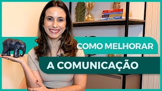 Como Melhorar a Comunicação? | Nicole Tomazella