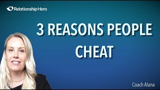 3 Reasons Why People Cheat