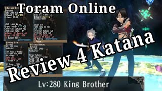 Build Toram Online | Review 4 Katana | King Brother #toramonline #kingofgamers #kingbrothers