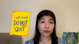 How to Overcome the Strong Feeling of Quitting | Leah Lo | Career Coach