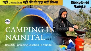 Self Camping & Cooking in the Wild | Nainital Ep - 2 | Camping in India | unexplored nainital